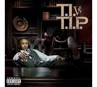 T.I. - T.I. vs. T.I.P.