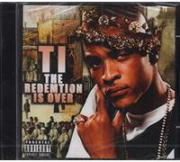T.I. - The Redemtion Is Over