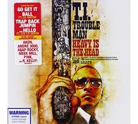 T.I. - Trouble Man:Heavy is The Head [Import]