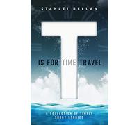 T Is For Time Travel