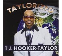 T.J. Hooker-Taylor - Taylorized