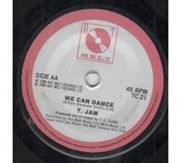 T. JAM - WE CAN DANCE 7 INCH (7" VINYL 45) UK HOT MELT 1989