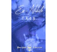 T.K.I.B: Ex-Nihilo - édition collector