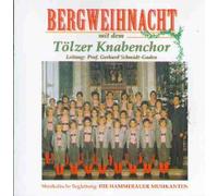 T?Lzer Knabenchor - Bergweihnacht [Import]
