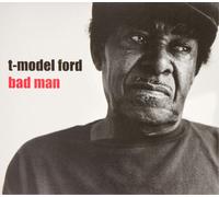 T-Model Ford Bad Man (Vinyl) 12" Album