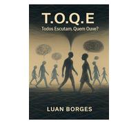 T.O.Q.E - Todos Escutam. Quem Ouve?: Reflexões sobre a escuta ativa em um mundo de ruídos