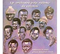 T.P. Orchestre Poly - Rythmo de Cotonou [Import]