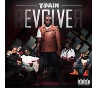 T-Pain - Revolver =deluxe Version=