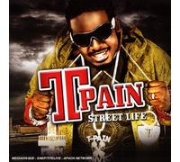 T-Pain - Street Life
