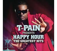 T-Pain - T-Pain Presents Happy Hour: Th