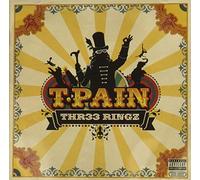 T-Pain - Thr33 Ringz [Import]