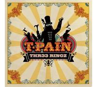 T-Pain – Thr33 Ringz – Import (RCA)