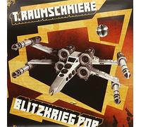 T.Raumschmiere - Blitzkreig Pop [Import]