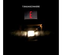 T.Raumschmiere - E [Import]