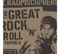 T.Raumschmiere - The Rock'n'Roll Swindle [Import]