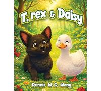 T.Rex and Daisy