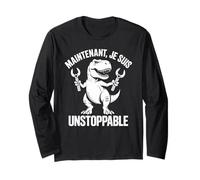 T-Rex Bras Courts Je suis Unstoppable Humour Motif Trex Manche Longue