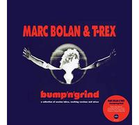 T.Rex - Bump 'N' Grind [Import]