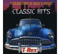 T.REX - CLASSIC HITS-A CELEBRATION OF MARC AND MICK CD NEUF
