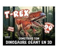 T-Rex - Construis ton dinosaure géant en 3D David Hawcock (Auteur), Rudolph Farkas (Illustration)