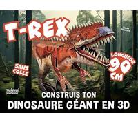 T-Rex - Construis ton dinosaure géant en 3D - David Hawcock - Nuinui Jeunesse - relié - Document jeunesse