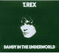 T. Rex - Dandy in the Underworld