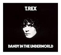 T.Rex - Dandy in The Underworld [Import]