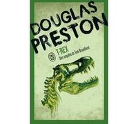 T-Rex Douglas Preston (Auteur), Cécile Leclère (Traduction)