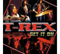 T Rex - Get It on [Import]