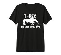 T-Rex n'aime Pas Les Pompes - Dino Punny Funny Workout T-Shirt Haut de Gamme