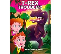 T-Rex Trouble!!!