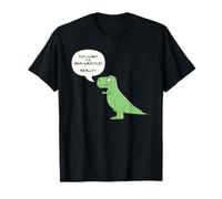 T-Rex - Vous Voulez Vous Battre ? Vraiment ? T-Shirt