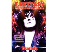 T.Rextasy - The Spirit of Marc Bolan