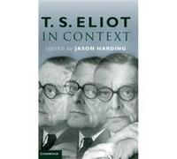 T. S. Eliot in Context - Cambridge University Press - Cambridge University Press - Livre en Anglais - Hardback Cambridge University PressCambridge University Press (Auteur)