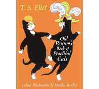 T. S. Eliot The Illustrated Old Possum (Relié) Faber Children's Classics