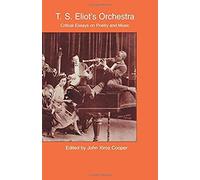 T.S. Eliot's Orchestra