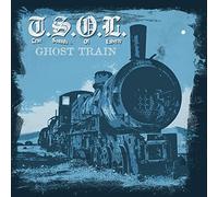 T.S.O.l. - Ghost Train [Import]