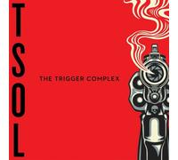 T.S.O.L. - THE TRIGGER COMPLEX VINYL LP NEUF