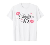T-Shirt 45 45e Anniversaire Femme Quarante Cinq Ans T-Shirt