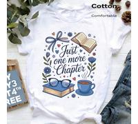T-shirt 97% coton, t-shirt à manches courtes confortable pour femmes, design "Juste un chapitre de plus" pour les amateurs de livres, vêtement d'été décontracté et léger L,M,S,XLLettres,Plantes,Nourri