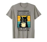 T-Shirt à café Amusant avec Chat - My Coffee and I are Having a Moment T-Shirt