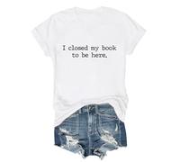 T-shirt à col en V « I Closed My Book to Be Here » avec inscription « I Closed My Book to Be Here », Blanc-1, S
