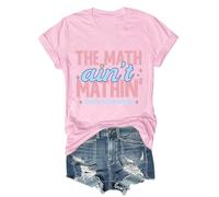 T-shirt à col en V The Math Ain't Mathin Shirt The Math Ain't Mathin, Rose - 1, XXL