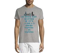 T-shirt à col rond en coton pour homme avec slogan « It Does not Matter Vaping » Gris, gris, 4XL