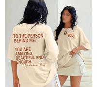 T-shirt à manches courtes avec imprimé de lettres grande taille, été. "À LA PERSONNE DERRIÈRE MOI: VOUS ÊTES INCROYABLE, BELLE ET SUFFISANTE. Rappelle-toi que TU COMPTES" Hauts graphiques pour femmes 