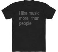 T-shirt à manches courtes avec inscription « I Like Music More Than People » « I Like Music More Than People », Noir , XXL