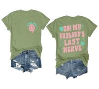 T-shirt à manches courtes avec inscription « On My Husband's Last Nerve Shirt Funny Wife Life Skull Hand », Vert, XXL