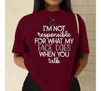 T-shirt à manches courtes avec slogan imprimé pour femmes grandes tailles, "JE NE SUIS PAS responsable de ce que mon visage fait quand vous parlez", pour l'été 1XL,2XL,3XL,4XLSloganTissu tricoté