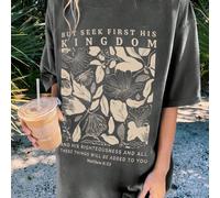 T-shirt à manches courtes col rond avec imprimé floral et slogan "MAIS CHERCHEZ D'ABORD SON ROYAUME ET SA JUSTICE, ET TOUTES CES CHOSES VOUS SERONT DONNÉES EN PLUS" Matthieu 6 : 33, t-shirts graphique
