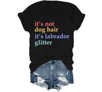 T-shirt à paillettes It's Not Dog Hair It's A Labrador Glitter, It's Not Dog Hair It's A Labrador Glitter, Funny Shirts Women Man, Noir , 3XL